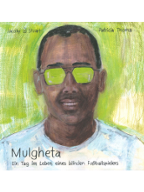 Cover des Buchs Mulgheta - Portrait des Fußballers Mulgheta mit spiegelnder Sonnenbrille