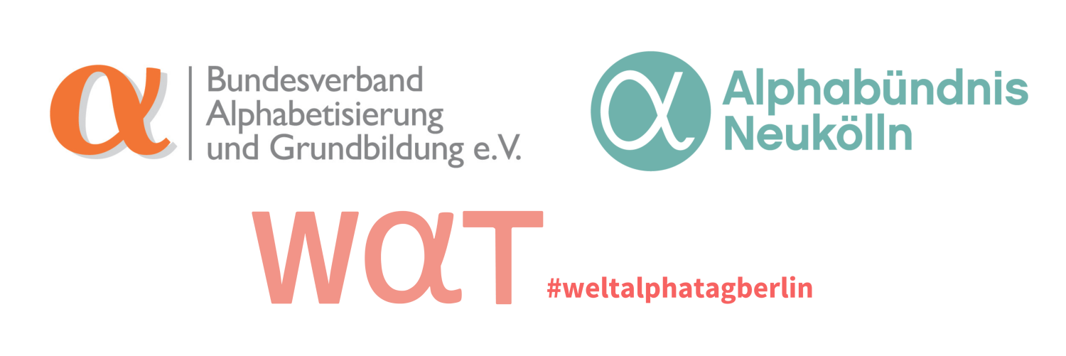 Logos: Bundesvergand Alphabetisierung und Gundbildung e.V. ; Alphabündnis Neukölln ; WaT #weltalphatagberlin