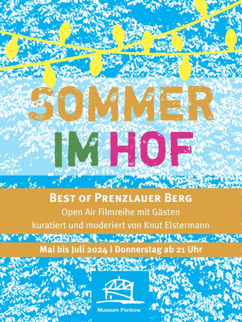 Sommer im Hof - Open Air Kinoreihe