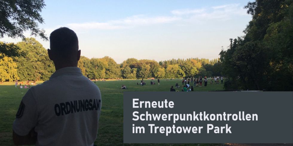 Schwerpunkteinsatz Ordnungsamt Treptow-Köpenick im Treptower Park