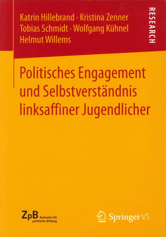 Politisches Engagement und Selbstverständnis linksaffiner Jugendlicher