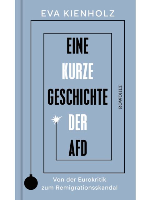 Eva Kienholz - Kurze Geschichte der AfD