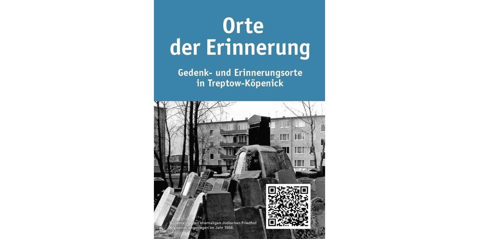 Orte der Erinnerung, Gedenk- und Erinnerungsorte in Treptow-Köpenick