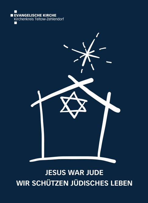 Jesus war Jude - Wir schützen jüdisches Leben