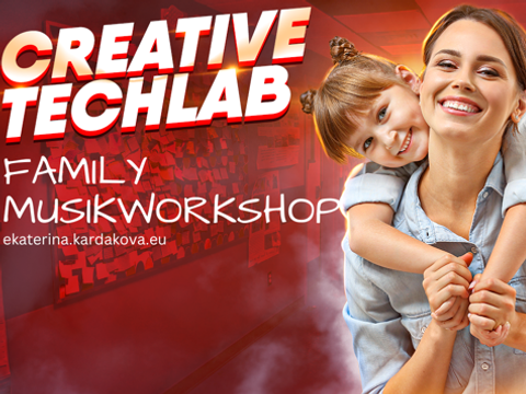 Creative TechLab, Family-Musikworkshop