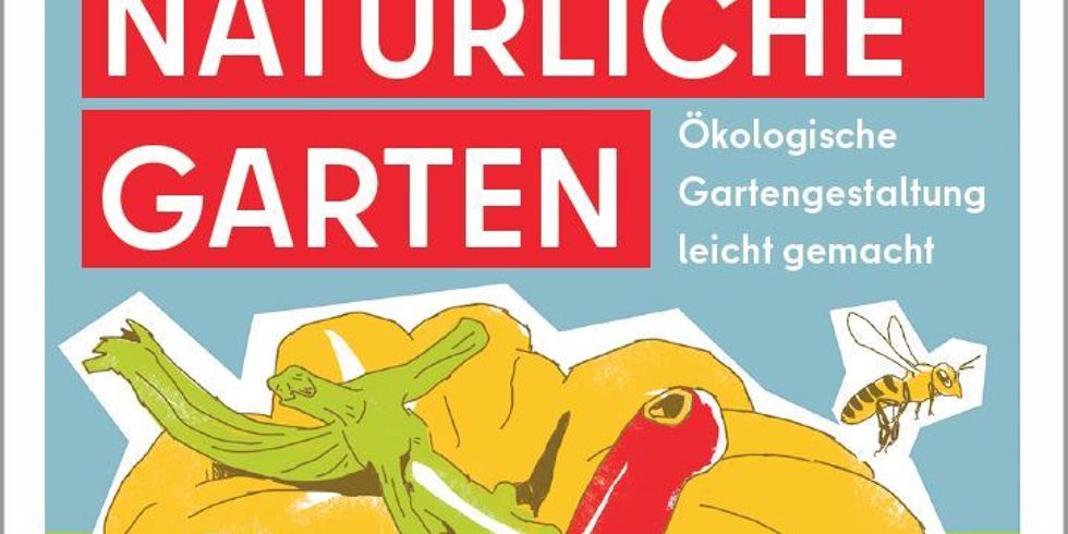 Cover Leitfaden 'Der natürliche Garten - Ökologische Gartengestaltung leicht gemacht'