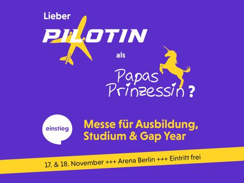 Einstieg Berlin - Messe für Ausbildung, Studium & Gap Year