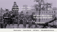 Online-Fortbildung für Lehrkräfte „80 Jahre Warschauer Aufstand: 1944/2024“