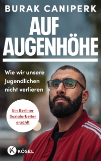 Cover: Burak Caniperk &quot;Auf Augenhöhe&quot;