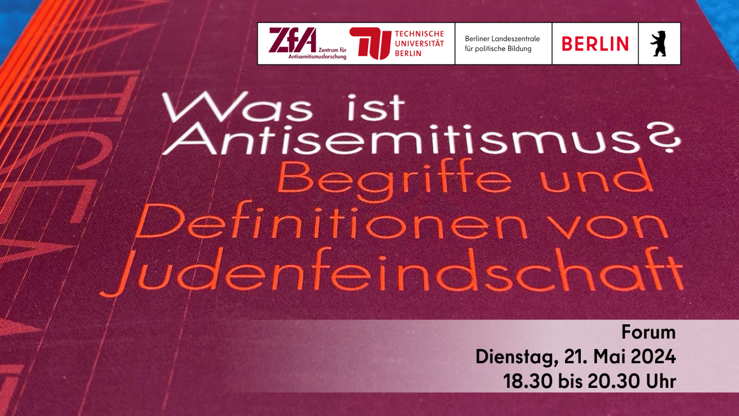 Buchcover "Was ist Antisemitismus? Begriffe und Definitionen von Judenfeindschaft" mit Veranstaltungshinweis "Forum, Dienstag, 21. Mai 2024, 18.30 bis 20.30 Uhr"