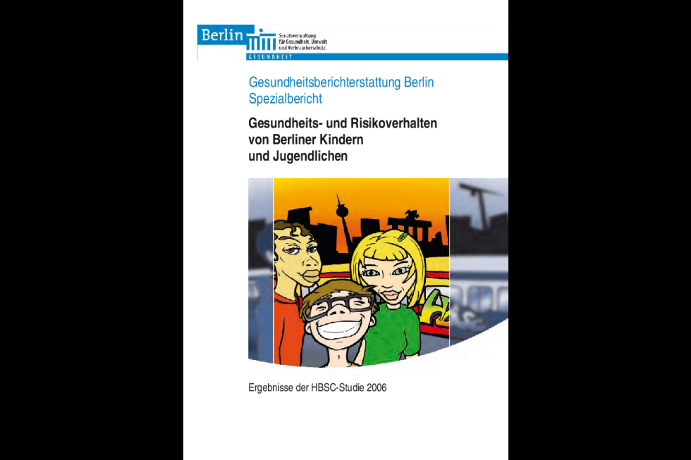 Gesundheits- und Risikoverhalten von Berliner Kindern und Jugendlichen